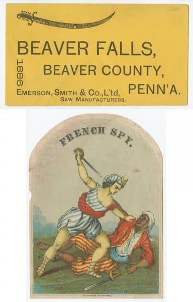 Emerson, Smith & Co., L'td., saw manufacturers (Beaver Falls, PA, 1886) and French Spy (Philadelphia, 1865) [Gift of Helen Beitler and Estate of Helen Beitler]