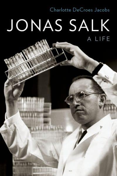 Dr. Charlotte Jacobs, Jonas Salk: A Life