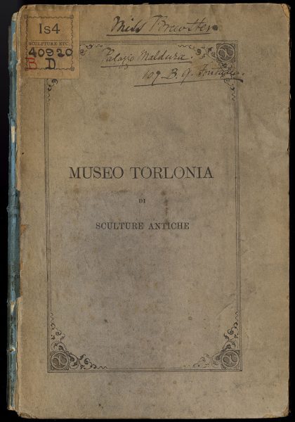 Brewster’s copy of the guide to the Museo Torlonia, the Torlonia family’s collection of classical antiquities.