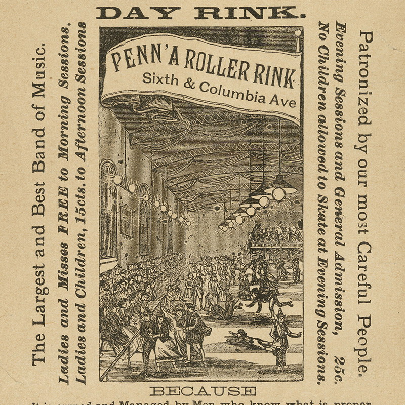 Handbill showing interior of 19th-century roller rink with bleacher seating and a band. Text surrounds image.