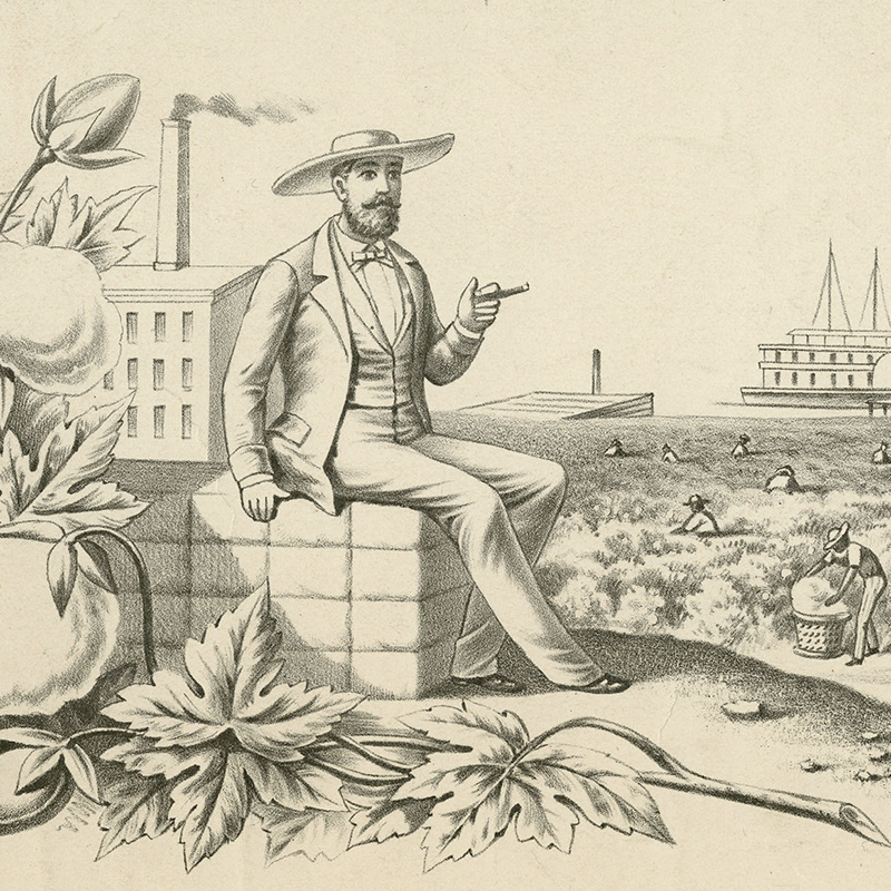 Montage of imagery including a white man planter seated on bale of cotton, Black laborers picking cotton, a paddleboat steamer, and a branch of cotton.  