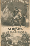 George Lippard. Paul Ardenheim, the Monk of the Wissahikon. (Philadelphia, 1848). Historical Society of Pennsylvania.