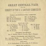These three of many notices on women’s’ committees for the Great Central Fair demonstrate their energy and activism in making the Fair a success. 