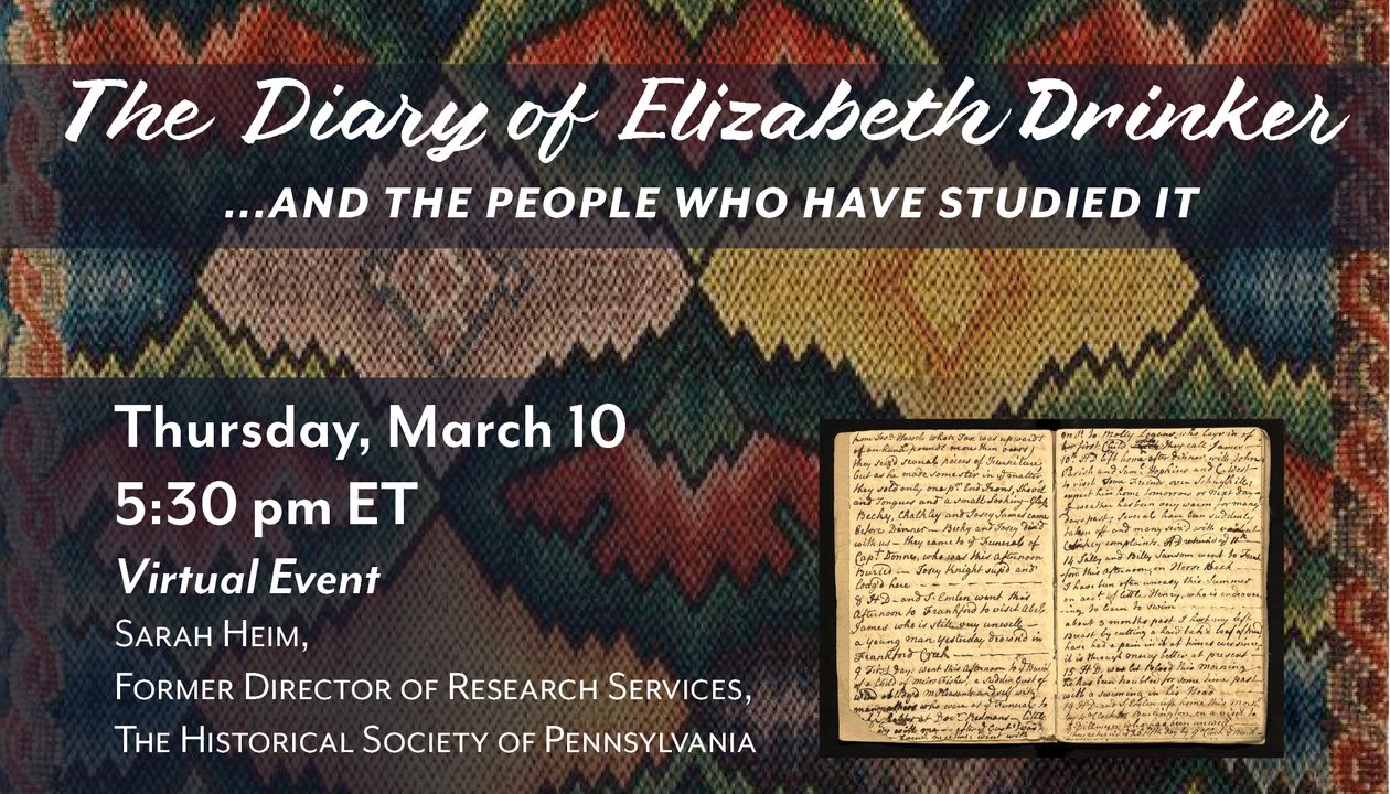 Diary of Elizabeth Drinker Event Flyer