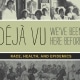 Déjà Vu: Race, Health, and Epidemics, exhibition title image