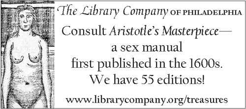 Consult Aristotle's Masterpiece- a sex manual first published in the 1600s. We have 55 editions!